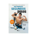 Mis Primeros Segundos Pasos- Juan Pablo Dos Santos Libro